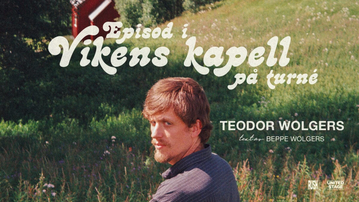 Teodor Wolgers - Episod i Vikens kapell på turné