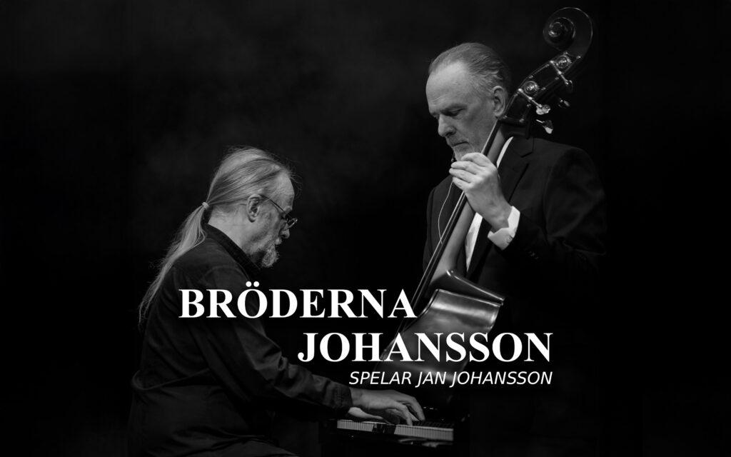 Bröderna Johansson spelar Jan Johansson